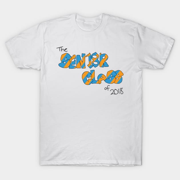 For the class of 2018 T-Shirt by imsnos